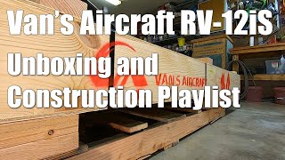 RV Aircraft Video - Vans Aircraft RV-12iS Unboxing