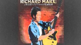 Wouldn&#39;t Let Me Love You - Richard Marx (2012)