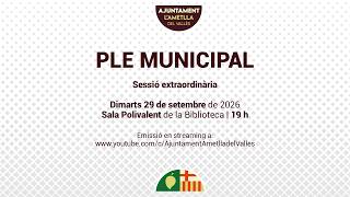 PLE MUNICIPAL - SESSIÓ EXTRAORDINÀRIA 29/09/2026