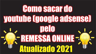 Como fazer saque pelo google pelo remessa online 2021