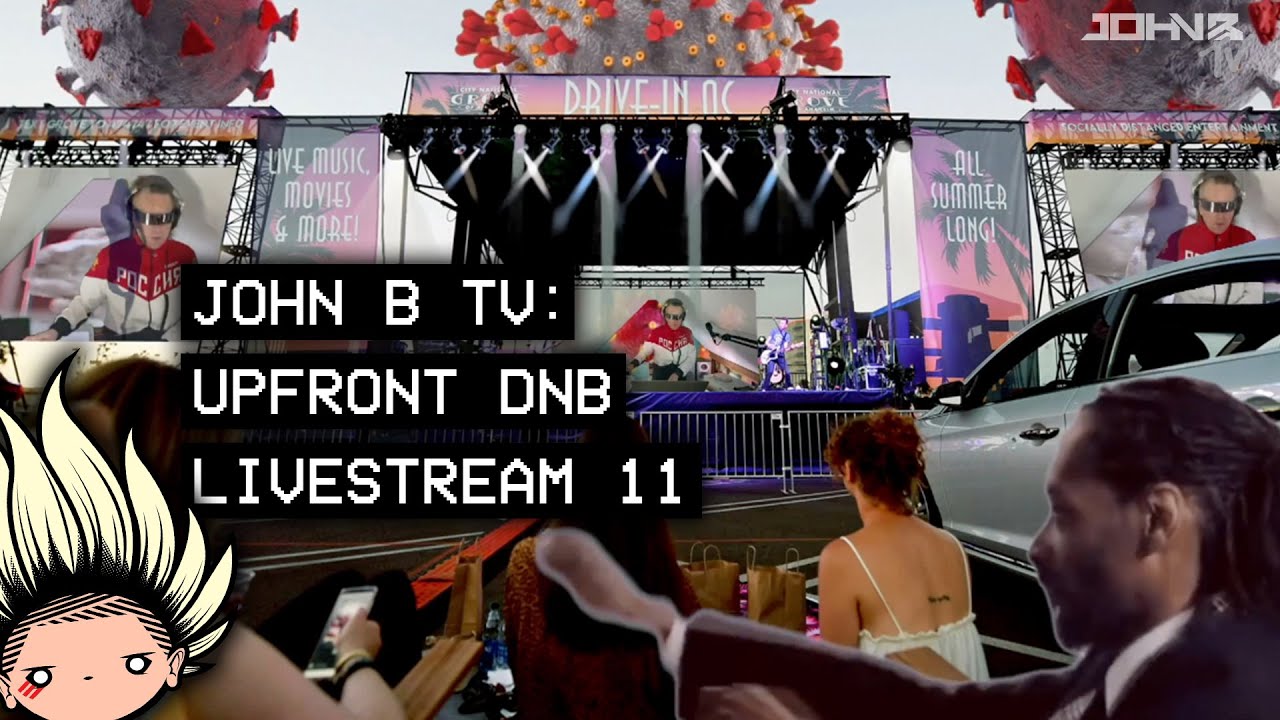 John B - Live @ Upfront D&B Livestream #11 2021
