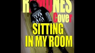 Sitting in my room (Ramones Cover) -  Felipe Chagas