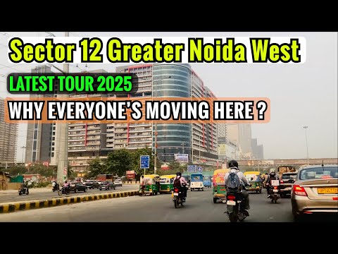 Most Premium & Emerging Sector of Noida Extension | Sector-12 Full Tour 2025 #noida #vlog #explore