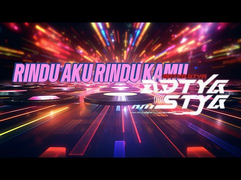 FUNKOT  - RINDU AKU RINDU KAMU - ADTYASTYA rmx