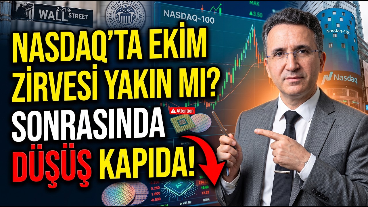 Nasdaq'ta Ekim Zirvesi Yakın mı? Sonrasında Düşüş Kapıda!