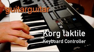 Video thumbnail for Korg Taktile Keyboard Controller by GUITARGUITAR