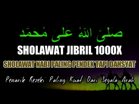 🔴SHOLAWAT JIBRIL 8 JAM FULL TANPA MUSIK, AMPUH MEMBUKA PINTU-PINTU RIZKI DARI SEGALA PENJURU