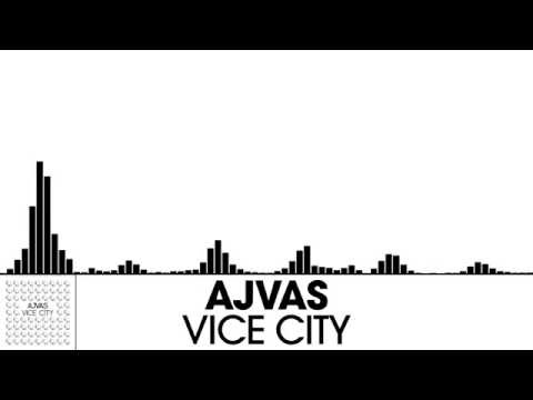 Ajvas - Vice City [Electro House | plasma.digital]