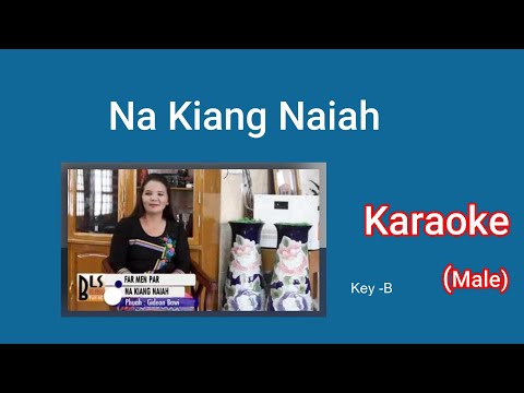 Na kiang nai ah Karaoke male key B