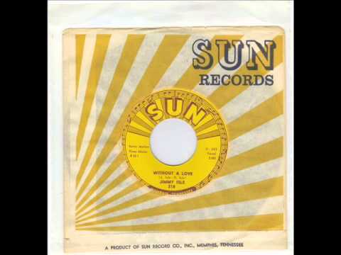 JIMMY ISLE -  TIME WILL TELL -  WITHOUT A LOVE -   SUN 318