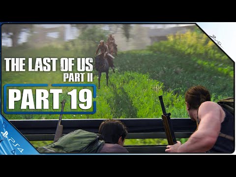 THE LAST OF US 2 PS4 Gameplay German Part 19 German Walkthrough The Last of Us Part 2 Deutsch