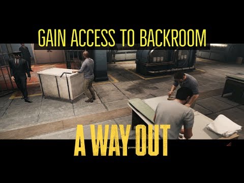 GAIN ACCESS TO BACKROOM (LAUNDRY TASK) | A Way Out Walkthrough Full Gameplay | PS4 PRO