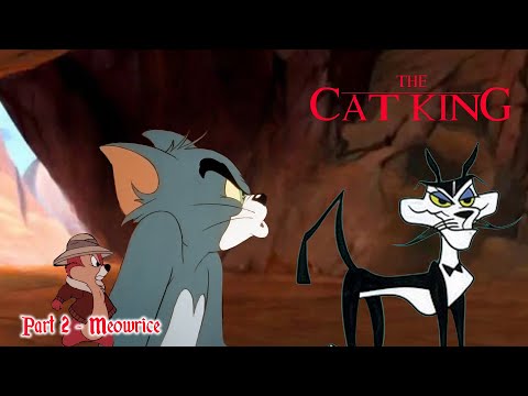 The Cat King part 2 - Meowrice