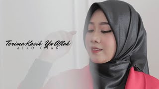 Download lagu Terimakasih Ya Allah -Aiko Chan |   mp3