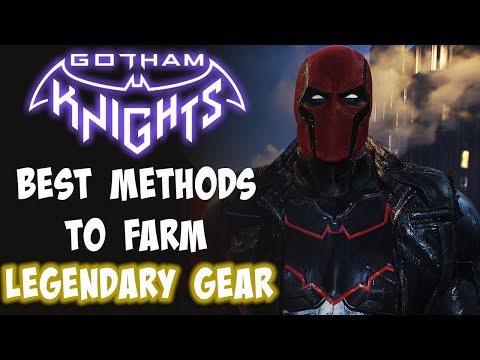 Gotham Knights - Best Ways to Farm Legendary Gear