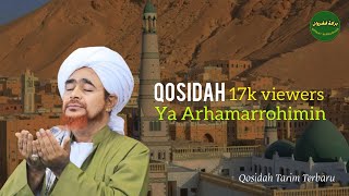 Download lagu Qosidah Ya Arhamarrohimin Tarim (Video Audio Dan Lirik) #yaarhamarrohimin mp3