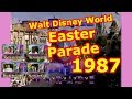 1987 Walt Disney World Happy Easter Parade Disneyland Joan Lunden Ben Vereen Regis Philbin