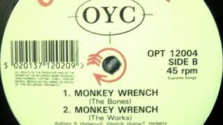 OYC ‎– Monkey Wrench (The Works)