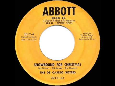 1955 De Castro Sisters - Snowbound For Christmas