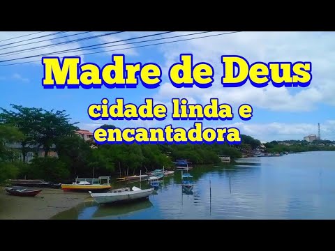 Conhecendo Madre de Deus - BA