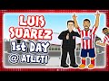 🔴LUIS SUAREZ 1st DAY AT ATLETICO MADRID!🔴