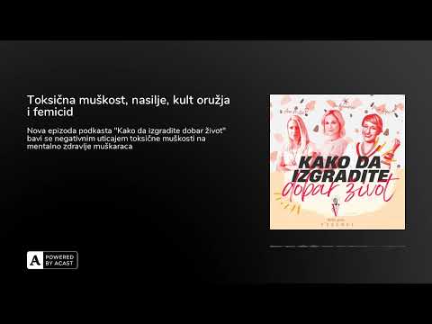 Toksična muškost, nasilje, kult oružja i femicid