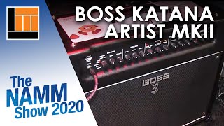 L&M @ NAMM 2020: Boss Katana Artist mkII