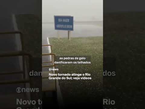 Novo tornado atinge o Rio Grande do Sul
