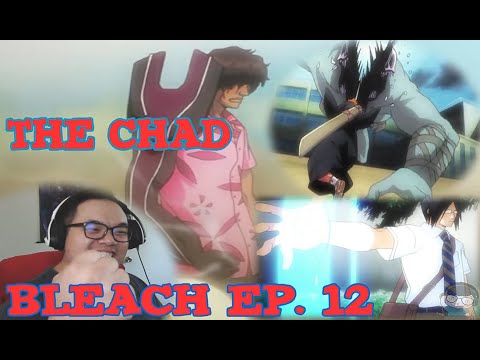 BLEACH EP. 12 REACTION || LET THE DUEL B-B-BEGIN!!! || CHAD GOT DAT SWOLE ARM || 1.1K SUBS GIVEAWAY