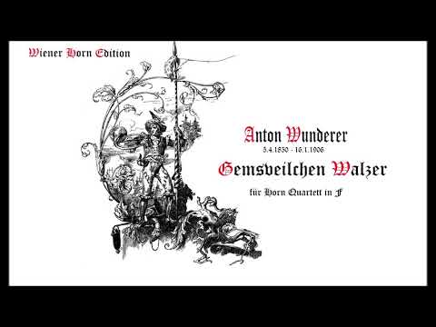AW24 Gemsveilchen Walzer - Anton Wunderer - für Horn Quartett in F