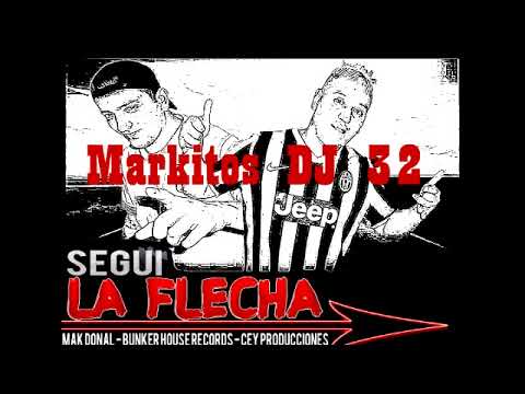 Mak Donal - Segui La Flecha (Markitos dj 32) RESUBIDO