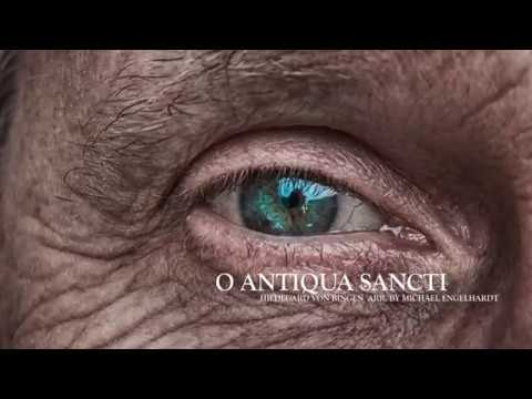 O Antiqui Sancti by Hildegard von Bingen arr. by Michael Engelhardt