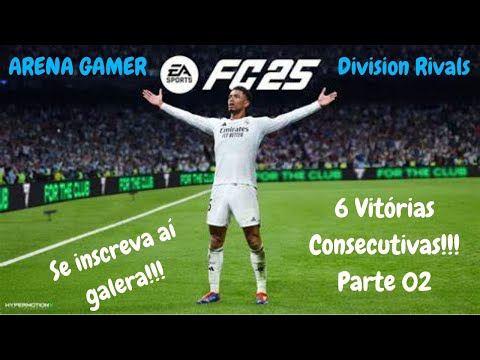FIFA 25 - 6 vitórias seguidas - Parte 02