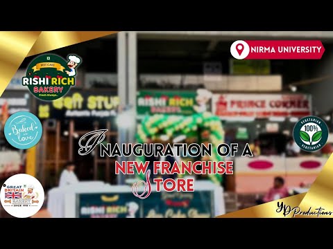 Inauguration of our New Franchise at Nirma University ll Rishi Rich Bakery ll @ydproductions0712 ll #viral