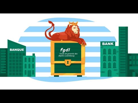 FGDL - Fonds de garantie des dépôts Lëtzebuerg: wei fonctionéiert deen?