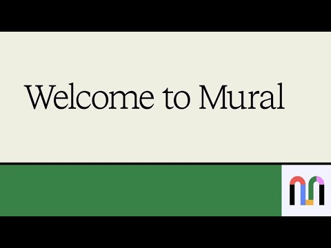 Welcome to the new Mural product experience