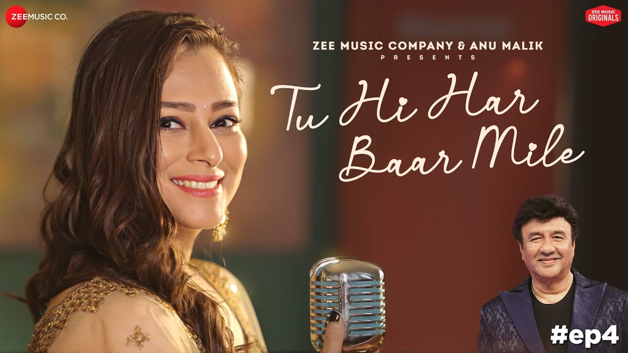 Tu Hi Har Baar Mile Lyrics | Sumedha Karmahe