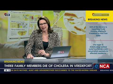 End the cholera outbreak Three family members die of cholera in Verdefort
