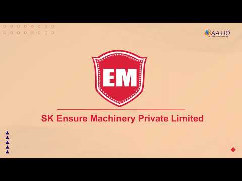 About SK Ensure Machinery Private Limited