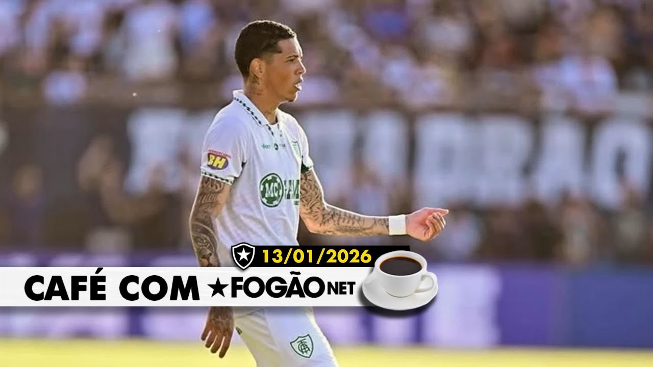 LIVE CAFÉ COM FOGÃONET | Botafogo encaminha contratação de Kauã Diniz; Telles aprova início de Anselmi