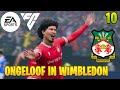 Ongeloof in Wimbledon! | EA FC Wrexham Career Mode #10