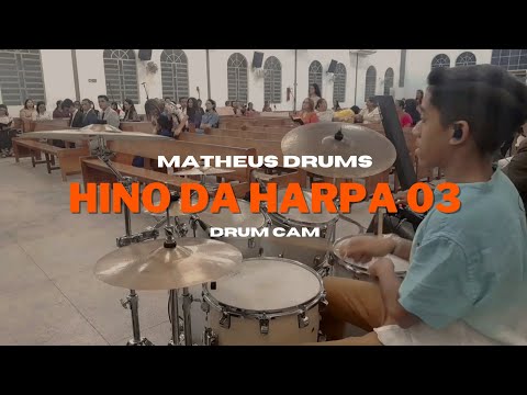 HINO DA HARPA 03 - FIZ UM CHOPS ABSURDO🔥 | MATHEUS DRUMS