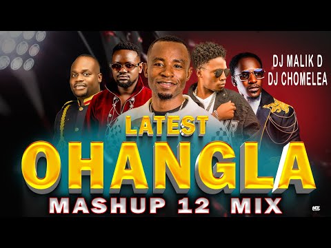 DJ MALIK D X DJ CHOMELEA - LATEST LUO OHANGLA MASHUP 12 MIX 2026 | Kaka Talanta Prince Indah Odongo|