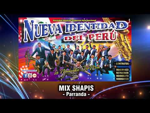 Parrandas 2019 - MIX SHAPIS (Cervecita, El aguajal, Chofercito Carretero) - Audio Oficial ✓