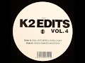 B.W.-Lovely Day (K2 Edits Mix) 