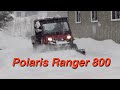 Polaris Ranger 800 Plowing Snow 