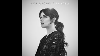 LEA MICHELE - PLACES (FULL ALBUM)