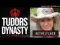 Episode 126: Aethelflaed with Annie Whitehead