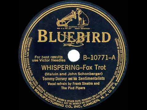 1940 Tommy Dorsey - Whispering (Frank Sinatra & The Pied Pipers, vocal)