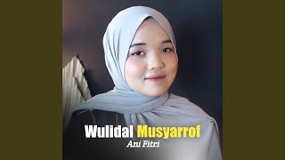 Download lagu Wulidal Musyarrof mp3